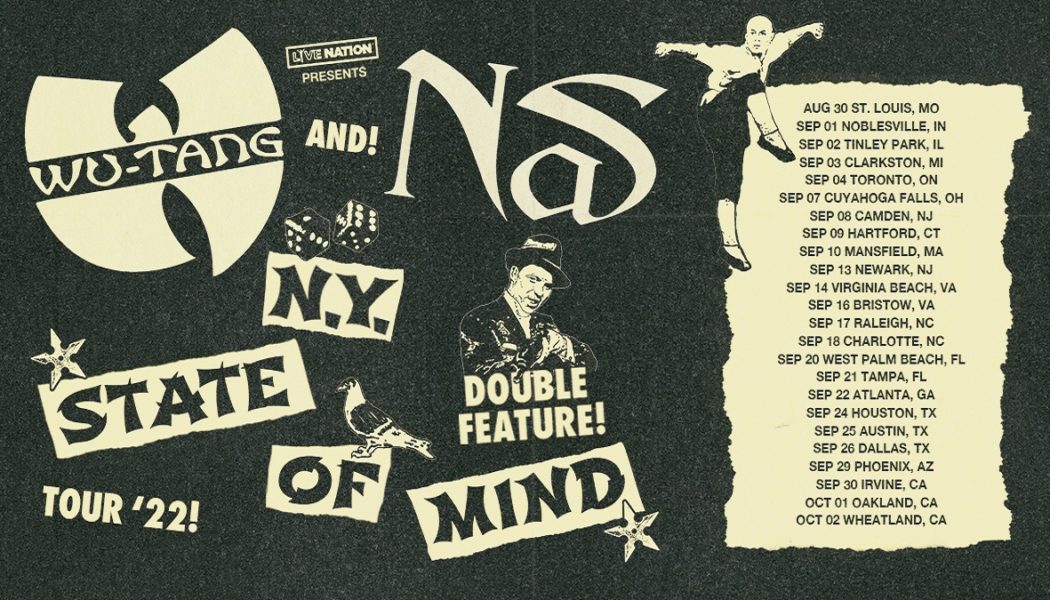 How to Get Tickets to Wu-Tang Clan and Nas’ “NY State of Mind” Tour