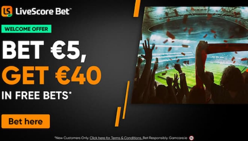 LiveScore Bet Punchestown Festival Sign Up Offer | €40 Free Bet For Irish Customers