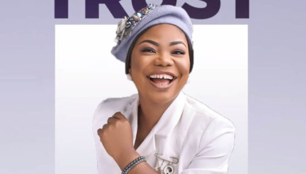 Mercy Chinwo – Trust