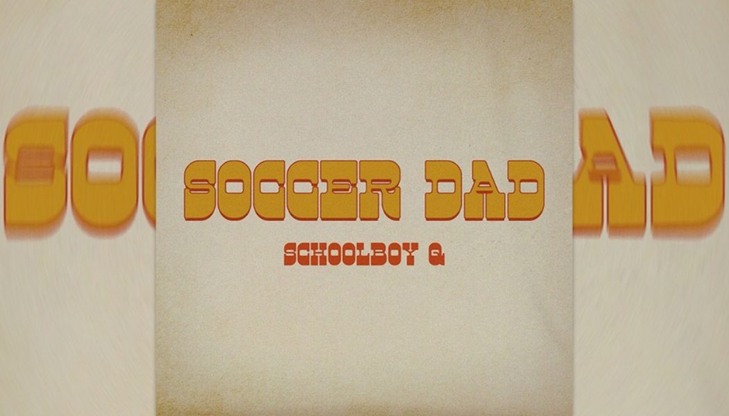 ScHoolboy Q Drops First Solo Single in Three Years, “Soccer Dad”