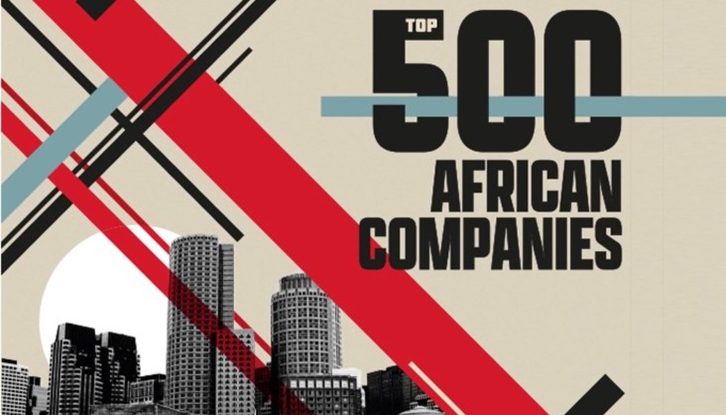 The Africa Report’s exclusive ranking: Top 500 Companies