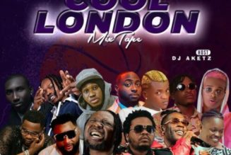 DJ Aketz – Cool London Mix (Mixtape)