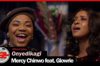 Mercy Chinwo – Onyedika Gi ft Glowrie