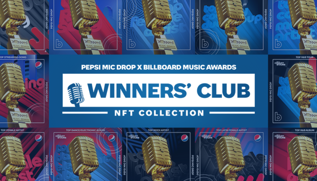 Pepsi® & Billboard Help Fans Own A Piece Of BBMAs With Digital Collectibles