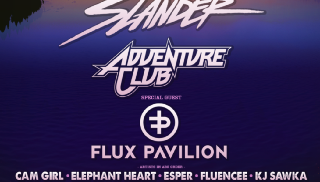 SLANDER, Adventure Club, Flux Pavilion to Headline Lakeside Music Festival, Bass Camp