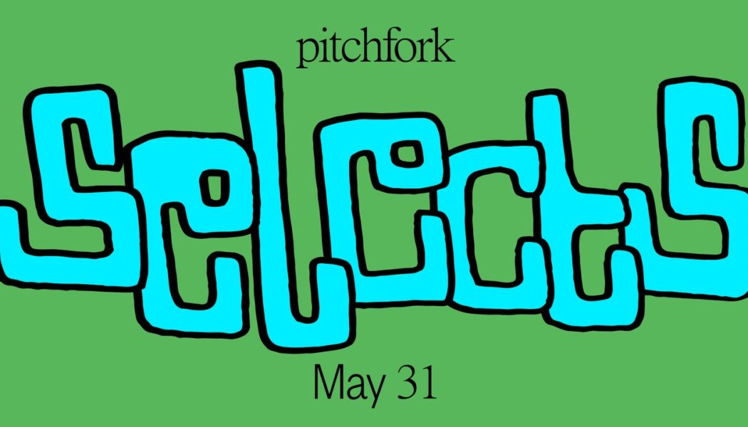 5 Songs You Should Listen to Now: This Week’s Pitchfork Selects Playlist