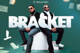 Bracket ft Maud Elka – We Go Dey