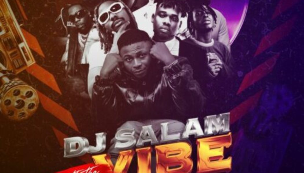 DJ Salam – With The Vibes Mix (Mixtape)