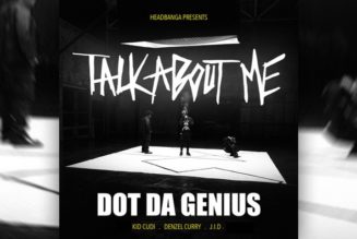 Dot da Genius Enlists Kid Cudi, Denzel Curry and JID for “Talk About Me”