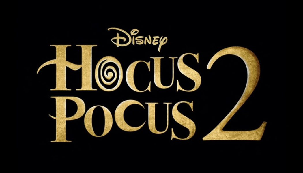 See the Sanderson Sisters Reunite in the First Trailer for Disney’s ‘Hocus Pocus 2’