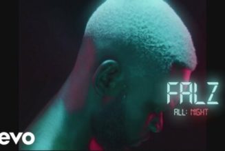 VIDEO: Falz – All Night