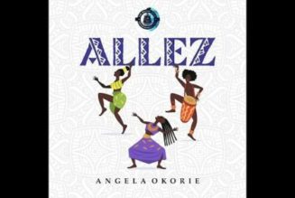 Angela Okorie – Allez