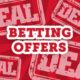 Existing Customer Free Bets and Bookmaker Offers | Fri 29th July