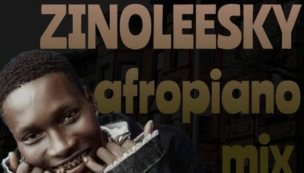 Kul Dj Xbox – Best Of Zinoleesky Afropiano Mix (Mixtape)