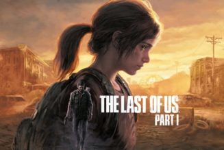 Naughty Dog Drops 10-Minute Gameplay Trailer for ‘The Last of Us’ PS5 Remake