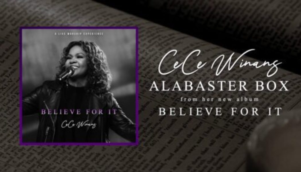 CeCe Winans – Alabaster Box