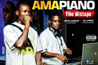 DJ Sparc ft Hype Legend – Amapiano Vibe (Mixtape)