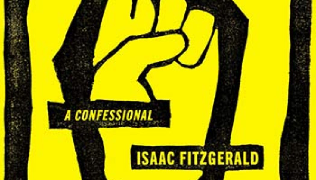 Isaac Fitzgerald on Being a ‘Dirtbag’