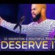 J.J Hairston – You Deserve It