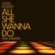 John Legend ft Saweetie – All She Wanna Do