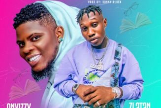 Onyizzy Vegas ft Zlatan – Mr Lecturer