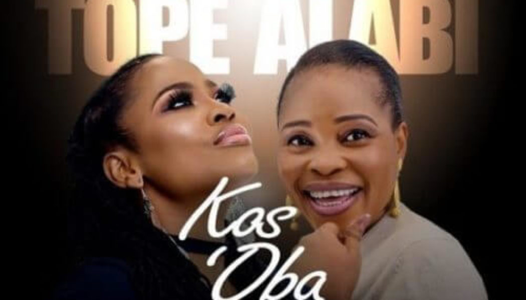 Psalmos ft Tope Alabi – Kosoba Bire