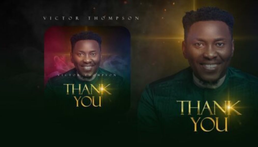 Victor Thompson – Thank You