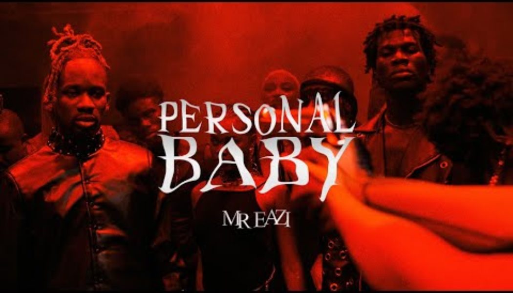 VIDEO: Mr Eazi – Personal Baby