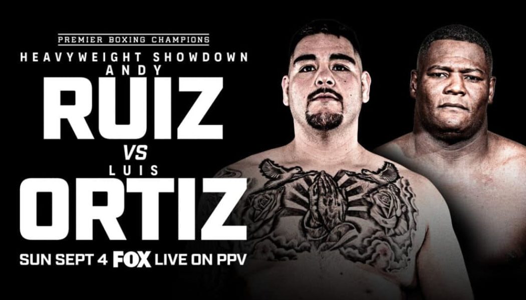 Andy Ruiz Jr vs Luis Ortiz | Heavyweight Boxing Preview and Betting Tips