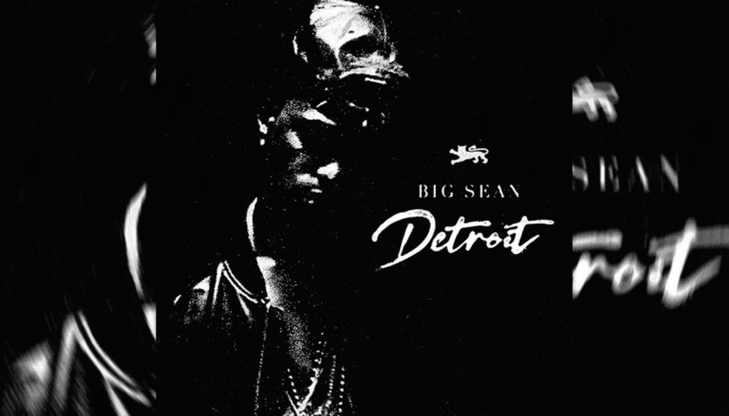 Big Sean Celebrates 10th Anniversary of ‘DETROIT’ Mixtape With Expanded Edition