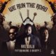 Big Zulu – We Run The Road ft Patoranking & Nasty C