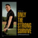 Bruce Springsteen Announces New Album Only the Strong Survive