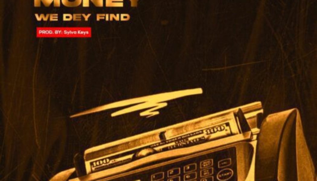 DFG Kess – Money We Dey Find