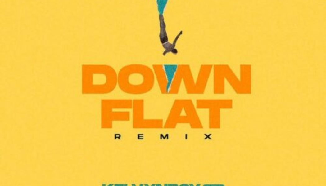 Kelvyn Boy ft Tekno & Stefflon Don – Down Flat (Remix)