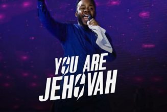 Prospa Ochimana – You Are Jehovah