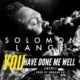 Solomon Lange – You Have Done Me Well