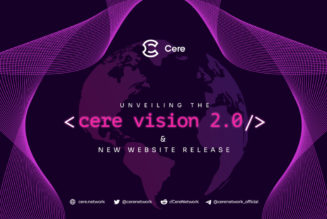 Cere Network unveils Vision 2.0 primed to be a key driver of Web3 infrastructure adoption in 2023