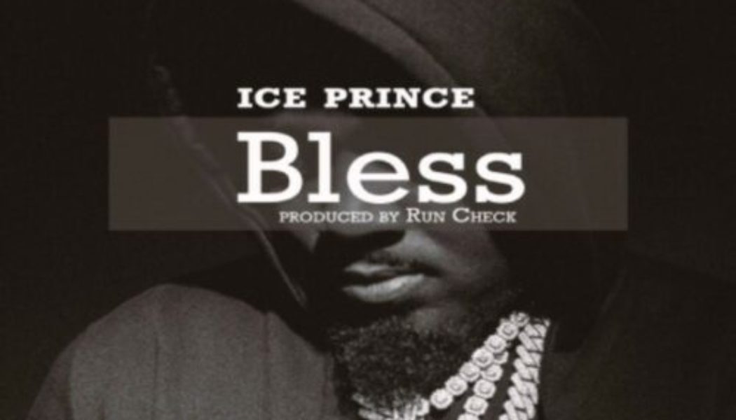 Ice Prince – Bless