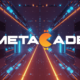 New Emerging Business Opportunities in the Metaverse – A Focus on Metacade