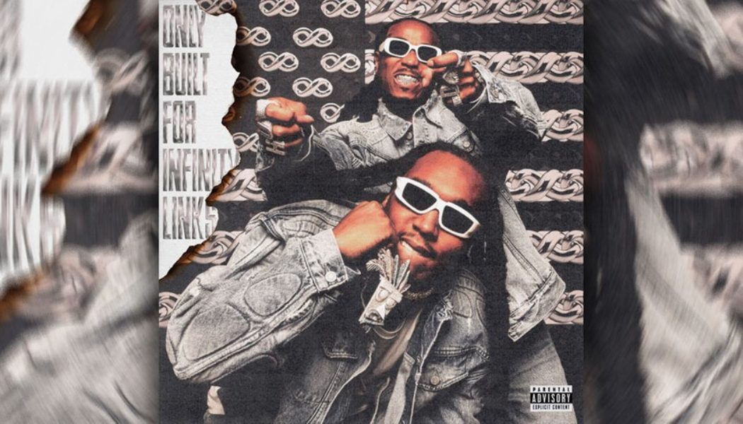 Quavo and Takeoff Release Collaborative Debut Album ‘Only Built For Infinity Links’