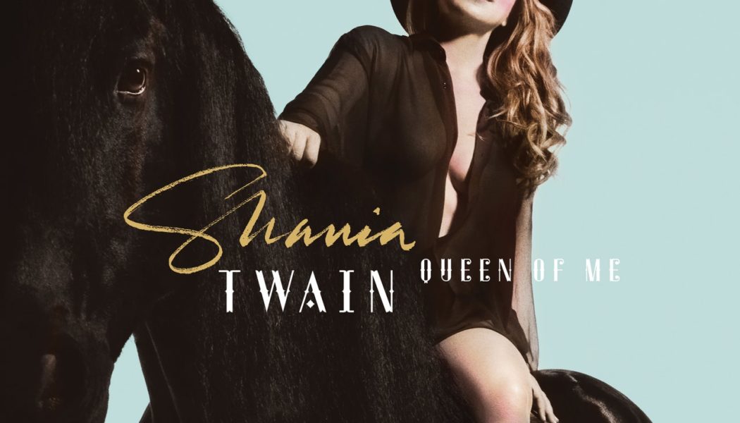 Shania Twain Announces New Album Queen of Me and 2023 Tour