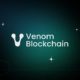 Venom Foundation – the first crypto foundation licensed in UAE’s ADGM to build an infinitely scalable blockchain platform