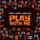 Damo K ft Berri Tiga & HotKid – Play With Me