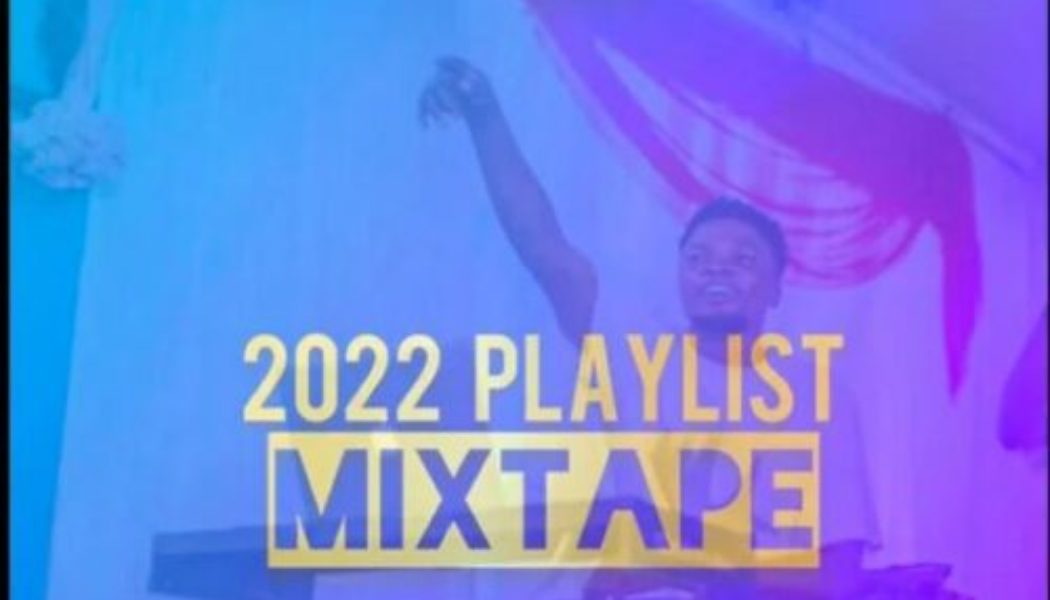 DJ S-jude – 2022 Playlist Mixtape