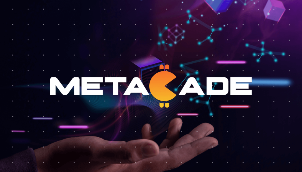 Metacade is Starting to Get Attention with its Presale Release in Q4 2022