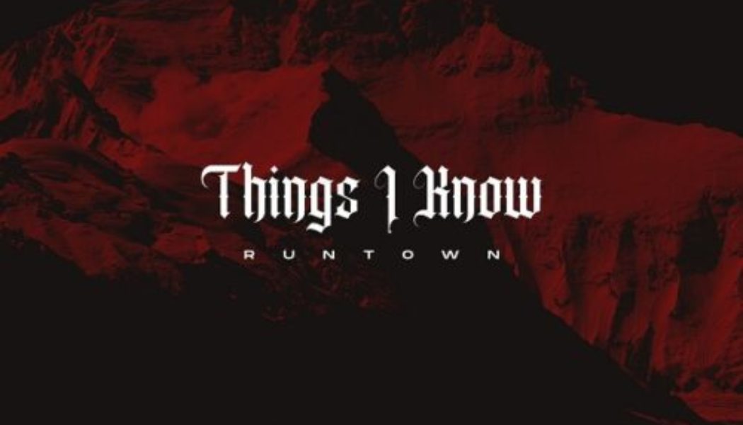 Runtown – Things I Know