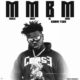 Berri Tiga – MMBM (Money Must Be Made)