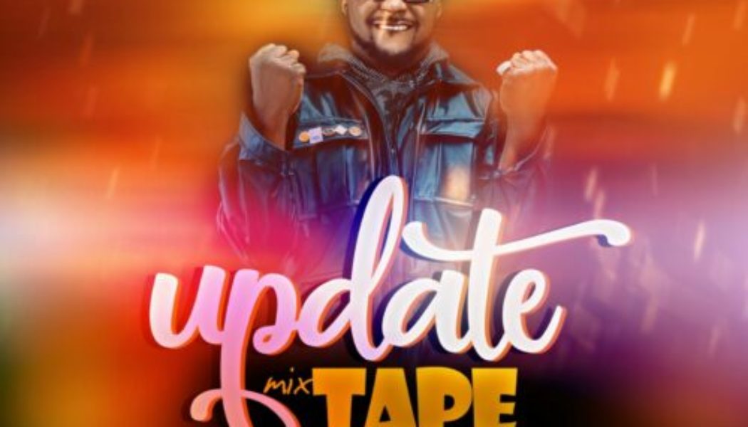 DJ Baddo – Update Mix (Mixtape)