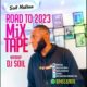 DJ Soil – Road To 2023 Mixtape