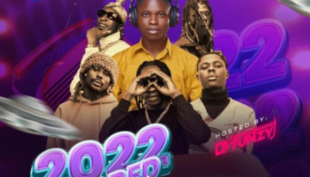 DJ Tunzy – 2022 Loaded Mixtape